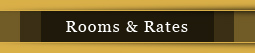 Rooms & Rates